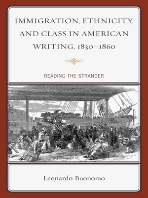 cover image of Immigration, Ethnicity, and Class in American Writing, 1830–1860